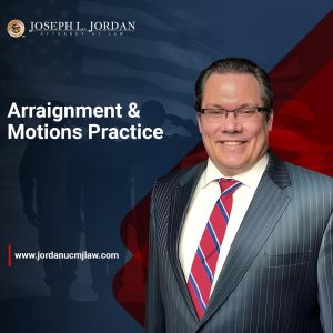Understanding Courtroom Dynamics: Arraignment and Motions Practice